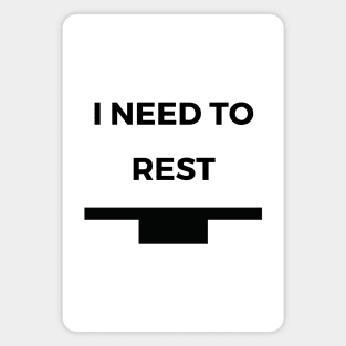 I Need To Rest - Whole Rest Funny Music Puns Text On Top Magnet